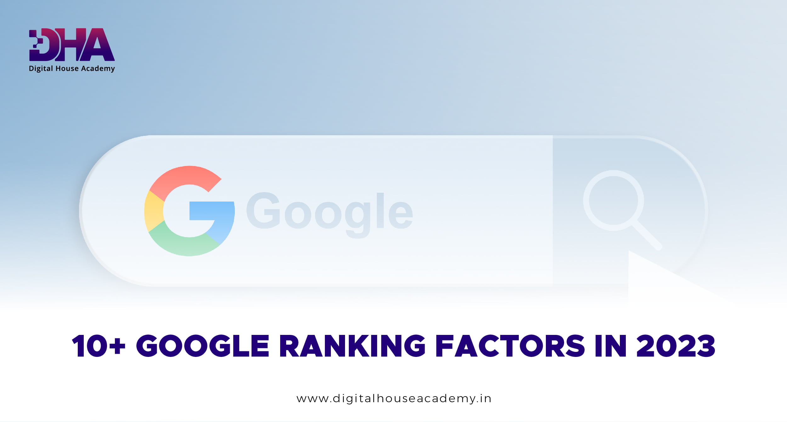 10+ Google Ranking Factors that Every Digital Marketer must know in 2023