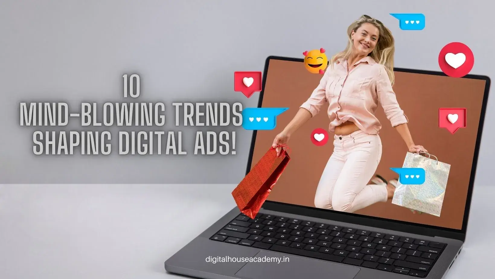 10 Mind-Blowing Trends Shaping Digital Ads!